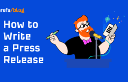 How to Write a Press Release (+ Free Template)