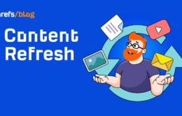 Content Refreshing: A Step-by-Step Strategy (Based on Updating 50+ Posts)