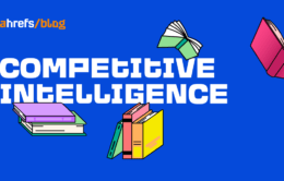 A Complete Guide to Competitive Intelligence