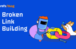 Broken Link Building: The Complete Guide