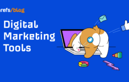 13 Top Digital Marketing Tools (Incl. Tips on Using Them)