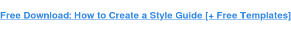 How to Create a Writing Style Guide [+Free Guide & Examples]
