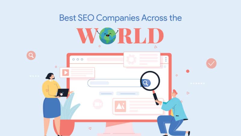 The best SEO companies across the globe