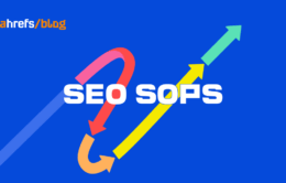 How to Create SEO SOPs to Scale Organic Traffic