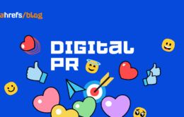 Digital PR: The Beginner’s Guide to Making Your Brand Unmissable