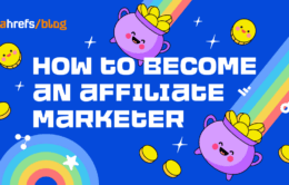 How to Become an Affiliate Marketer (5 Steps)