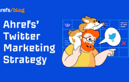 Ahrefs’ Twitter Marketing Strategy: Here’s How We Do It