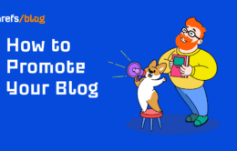 How to Promote Your Blog: 7 Proven Strategies