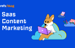 Content Marketing for SaaS: The Ahrefs Guide