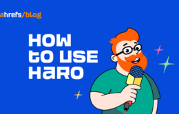 How to Use HARO (And Alternatives) to Get Killer Backlinks
