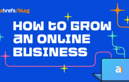 7 Simple Steps to Grow Your Online Business