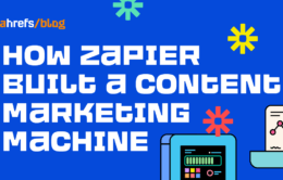 How Zapier Built a Content Marketing Machine