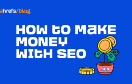 How to Make Money With SEO