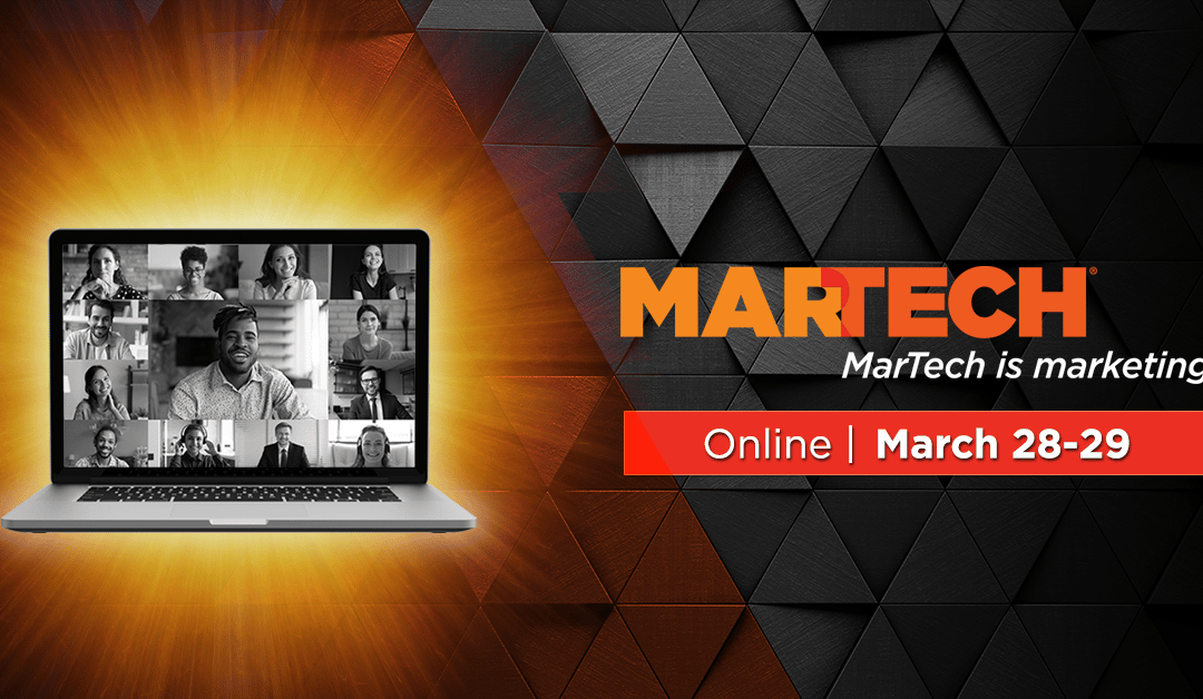 Join us online THIS WEEK for MarTech… for free