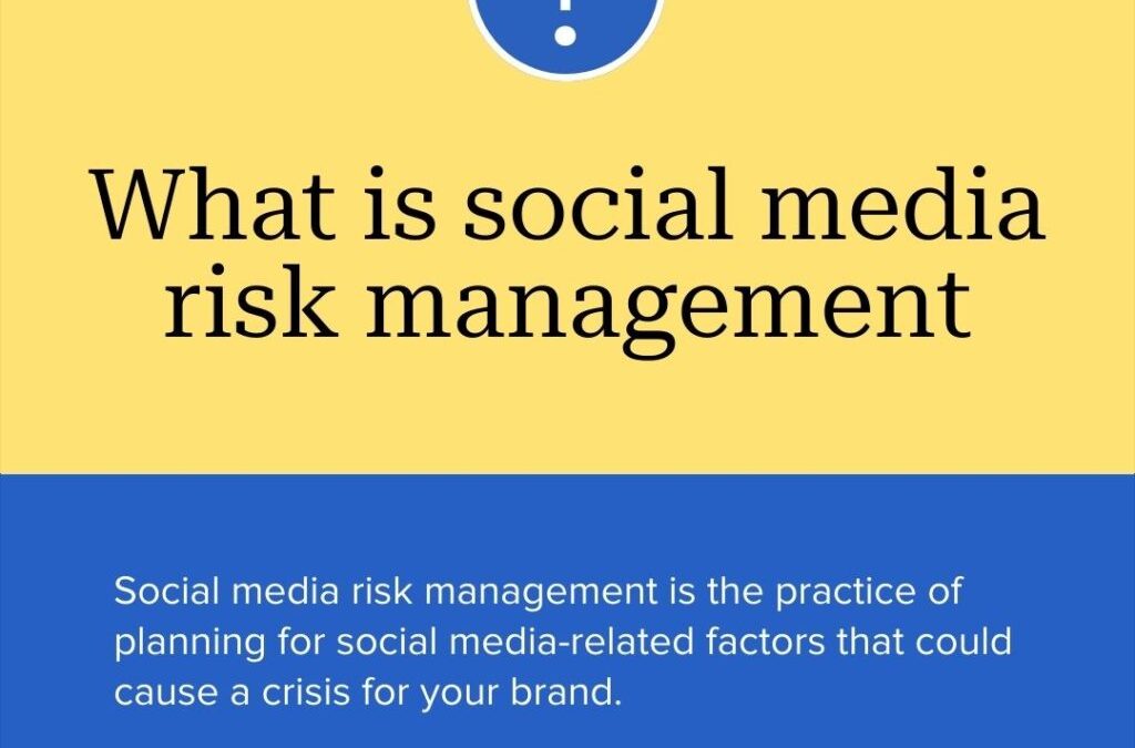 Social media risk management: Expert tips to lower risk