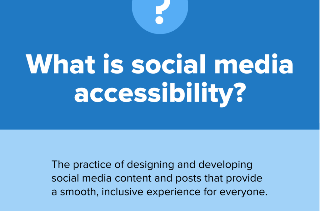 10 guidelines to make social media posts more accessible