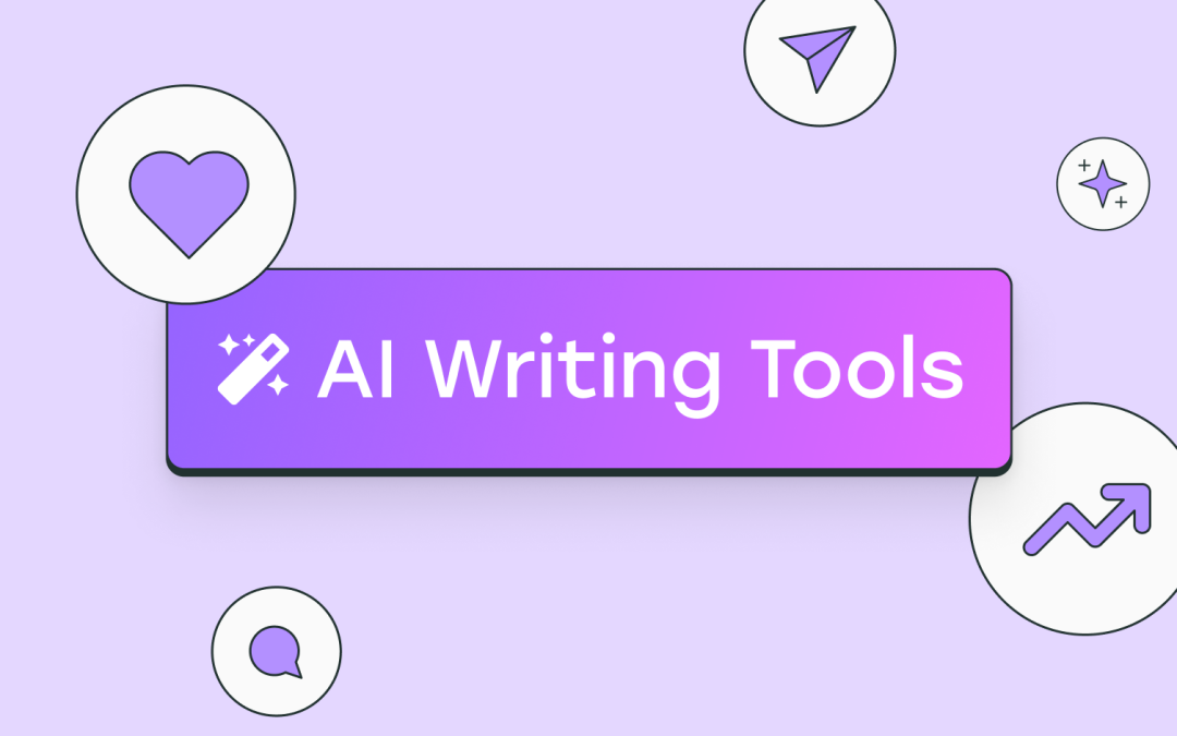 9 of the Best AI Writing Tools and Assistants to Help You Work Smarter, Not Harder
